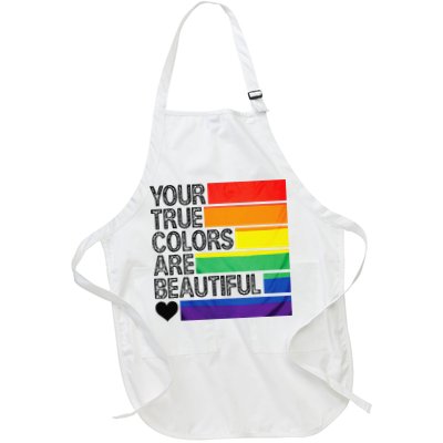 Your True Colors Are Beautiful Rainbow LGBT Pride Month Apron