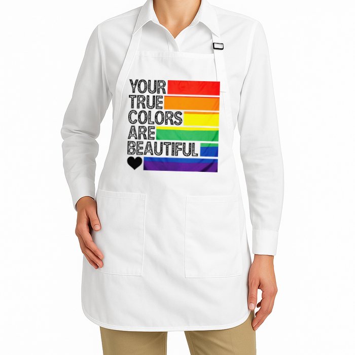 Your True Colors Are Beautiful Rainbow LGBT Pride Month Apron