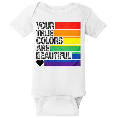 Your True Colors Are Beautiful Rainbow LGBT Pride Month Baby Bodysuit