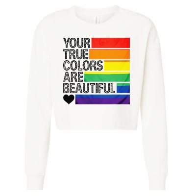 Your True Colors Are Beautiful Rainbow LGBT Pride Month Cropped Pullover Crew