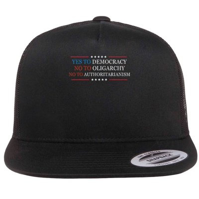 Yes To Democracy No To Oligarchy Bernie Sanders Quote Flat Bill Trucker Hat