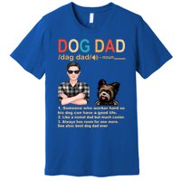 Yorkshire Terrier Dog Dad Definition For Daddy Fathers Day Gift Premium T-Shirt