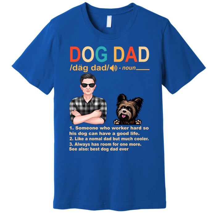 Yorkshire Terrier Dog Dad Definition For Daddy Fathers Day Gift Premium T-Shirt