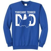 Yorkshire Terrier Dog Lover Funny Cute Puppy Dad Father Gift Tall Sweatshirt