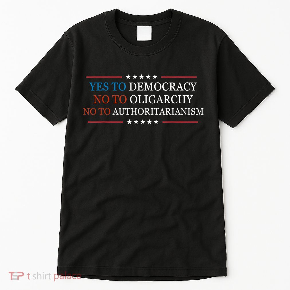 Yes To Democracy No To Oligarchy Bernie Sanders Quote Tall T-Shirt