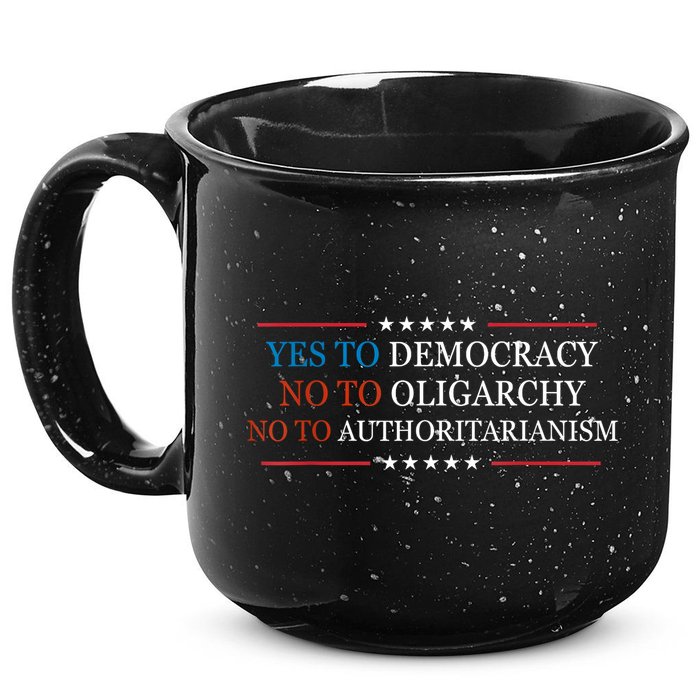 Yes To Democracy No To Oligarchy Bernie Sanders Quote 15oz Campfire Ceramic Mug
