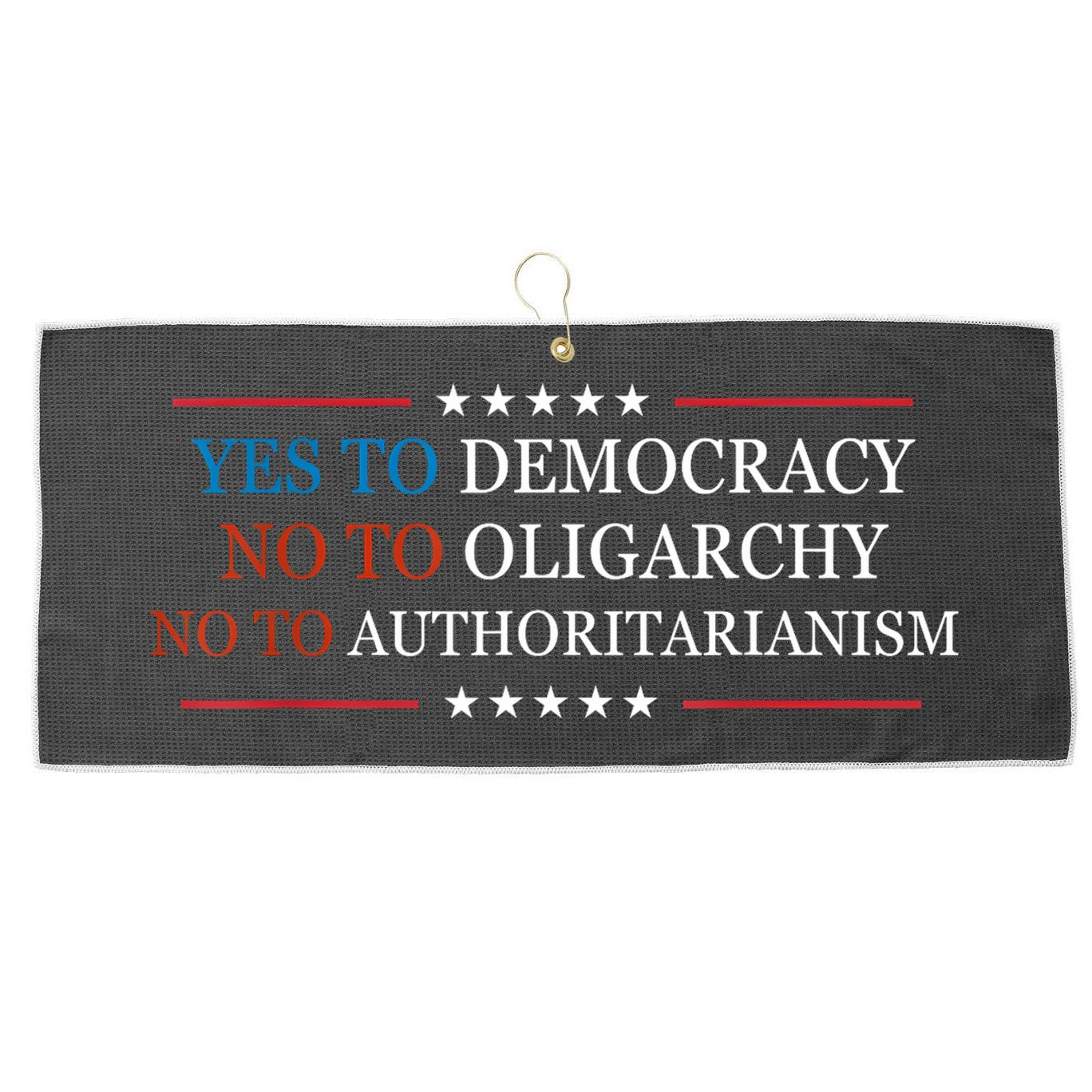 Yes To Democracy No To Oligarchy Bernie Sanders Quote Large Microfiber Waffle Golf Towel