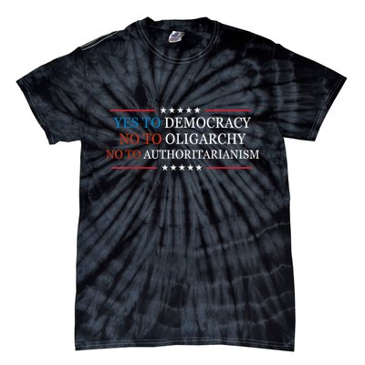 Yes To Democracy No To Oligarchy Bernie Sanders Quote Tie-Dye T-Shirt