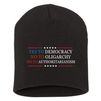 Yes To Democracy No To Oligarchy Bernie Sanders Quote Short Acrylic Beanie