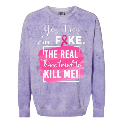 Yes They're Fake Pink Ribbon Breast Cancer Survivor Colorblast Crewneck Sweatshirt