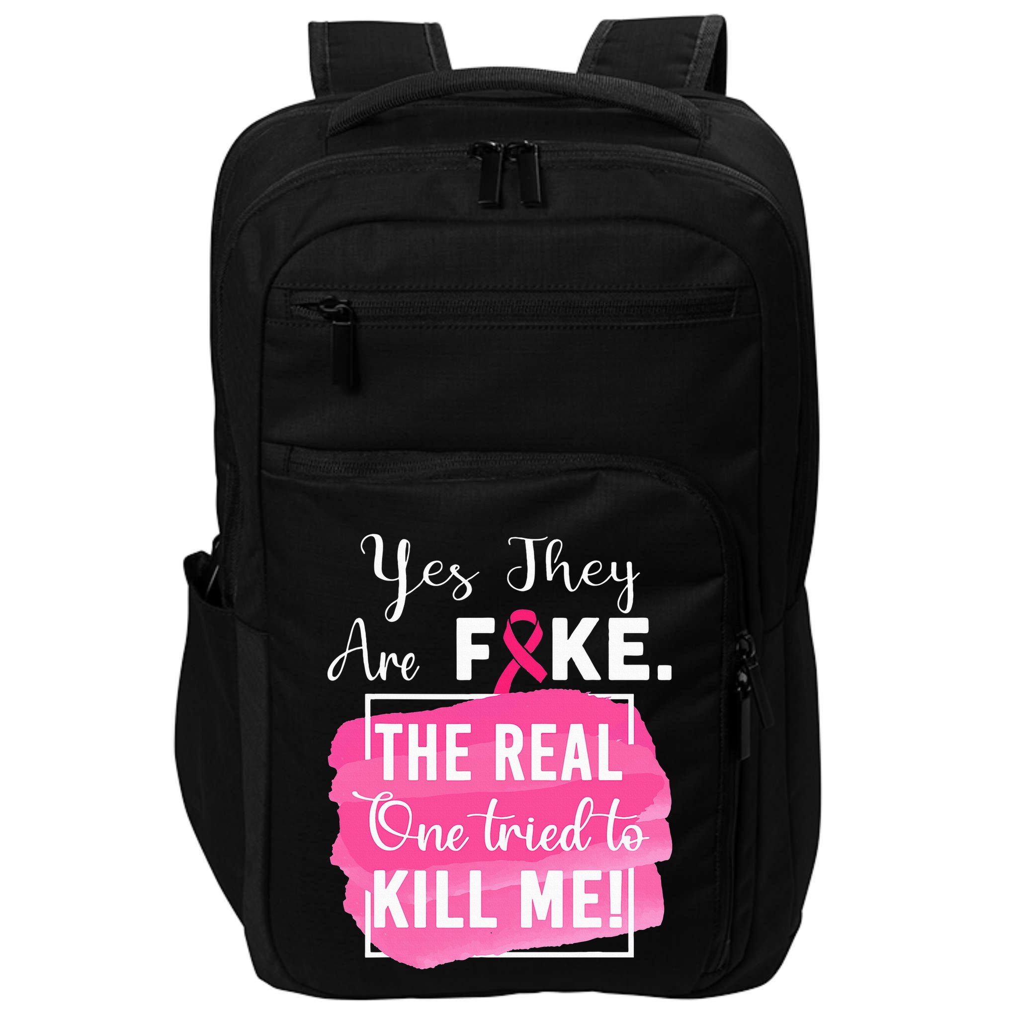 Yes They're Fake Pink Ribbon Breast Cancer Survivor Impact Tech Backpack