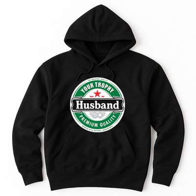 Your Trophy Husband Funny Married Hoodie