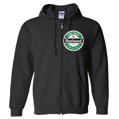 Your Trophy Husband Funny Married Full Zip Hoodie