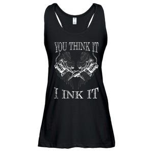 You Think It I Ink It Funny Artist Tattooist Gift Tattoo Ladies Essential Flowy Tank