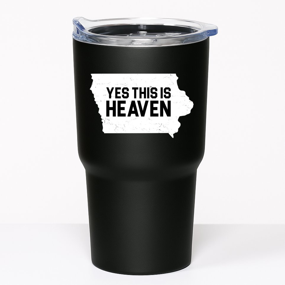 Yes This Is Heaven Iowa State Tumbler