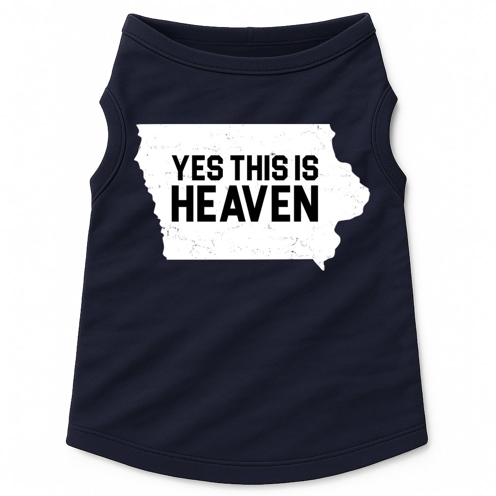 Yes This Is Heaven Iowa State Doggie Tank