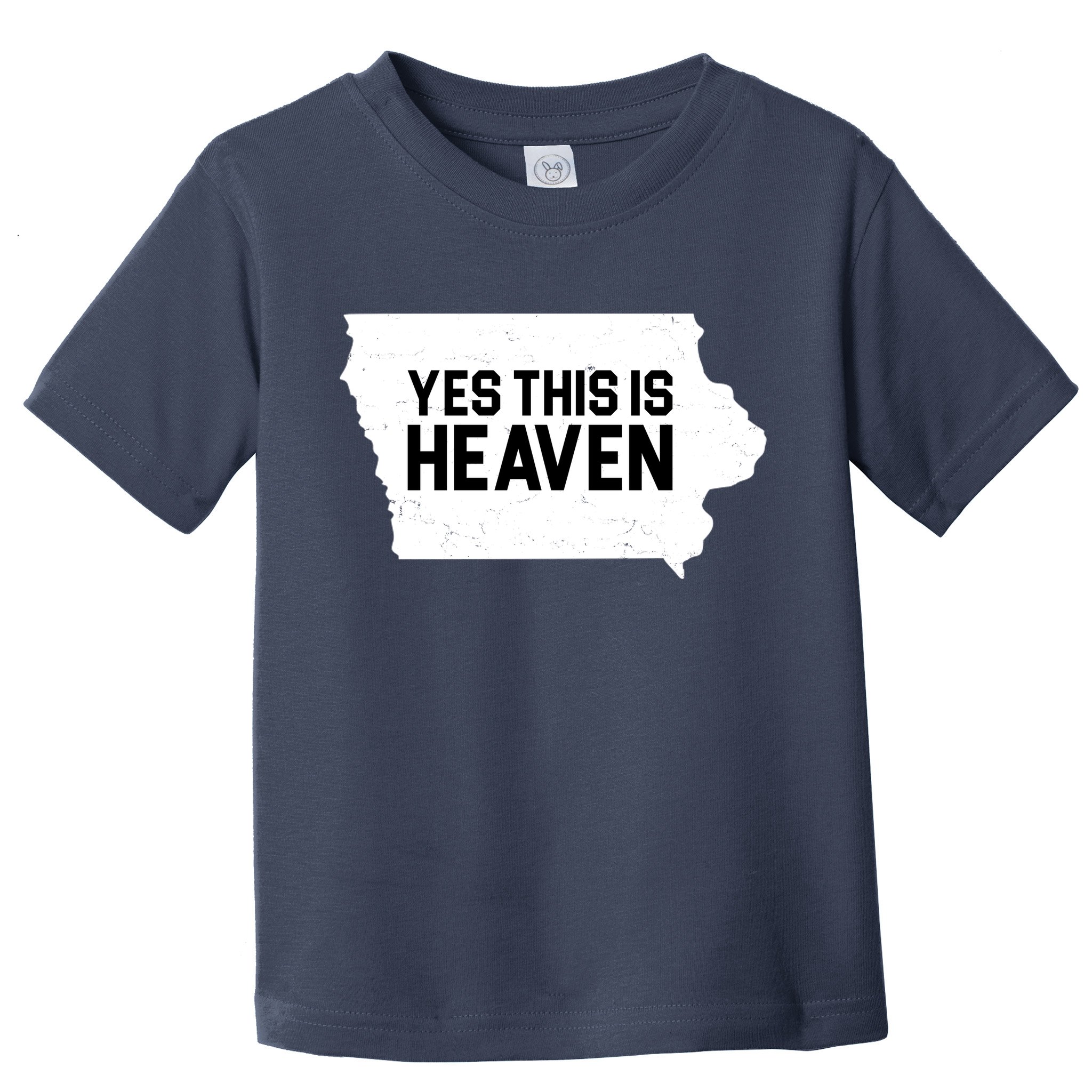 Yes This Is Heaven Iowa State Toddler T-Shirt