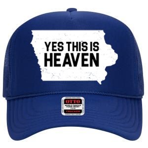 Yes This Is Heaven Iowa State High Crown Mesh Back Trucker Hat