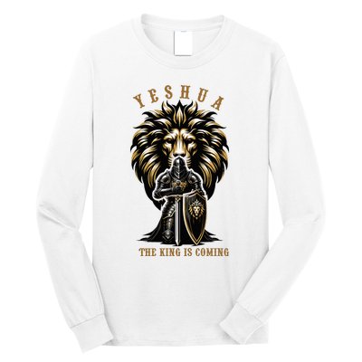 Yeshua The King Is Coming Jesus Christ Christian Verse Bible Long Sleeve Shirt