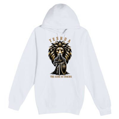 Yeshua The King Is Coming Jesus Christ Christian Verse Bible Premium Pullover Hoodie