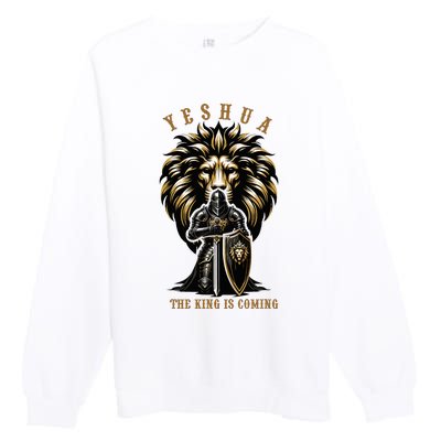 Yeshua The King Is Coming Jesus Christ Christian Verse Bible Premium Crewneck Sweatshirt