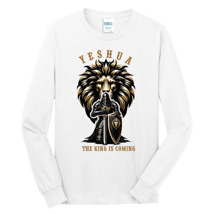 Yeshua The King Is Coming Jesus Christ Christian Verse Bible Tall Long Sleeve T-Shirt