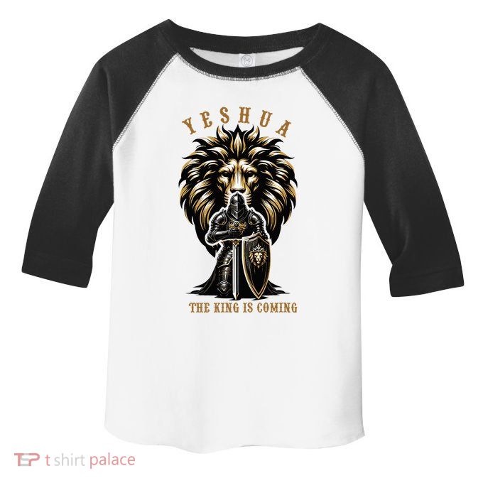 Yeshua The King Is Coming Jesus Christ Christian Verse Bible Toddler Fine Jersey T-Shirt