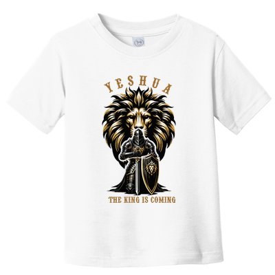 Yeshua The King Is Coming Jesus Christ Christian Verse Bible Toddler T-Shirt