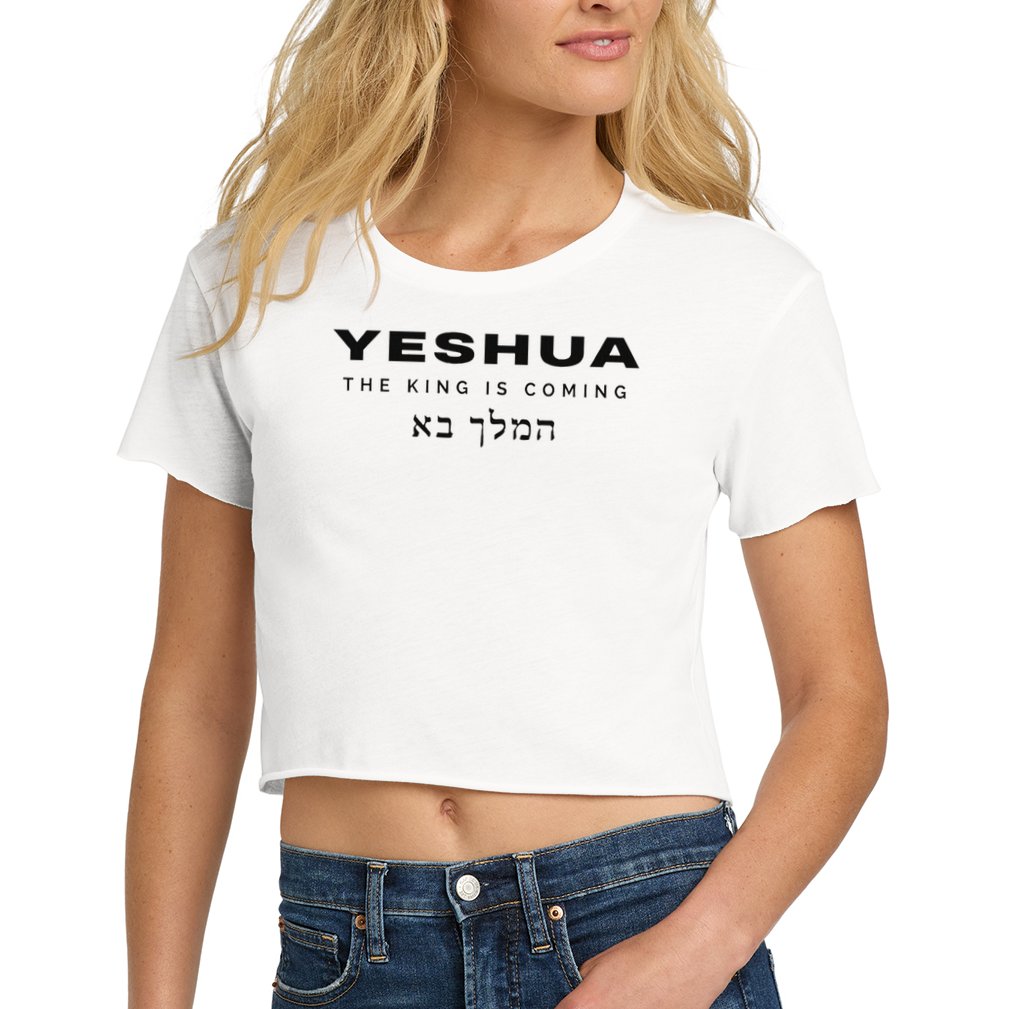 Yeshua The King Is Coming Crop Top