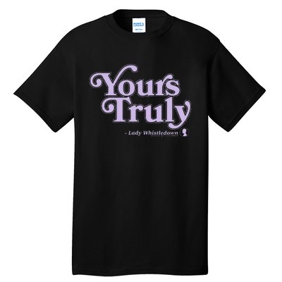 Yours Truly Lady Whistledown Tall T-Shirt