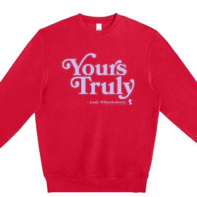 Yours Truly Lady Whistledown Premium Crewneck Sweatshirt