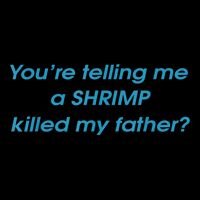 You’Re Telling Me A Shrimp Killed My Father Sustainable Beanie