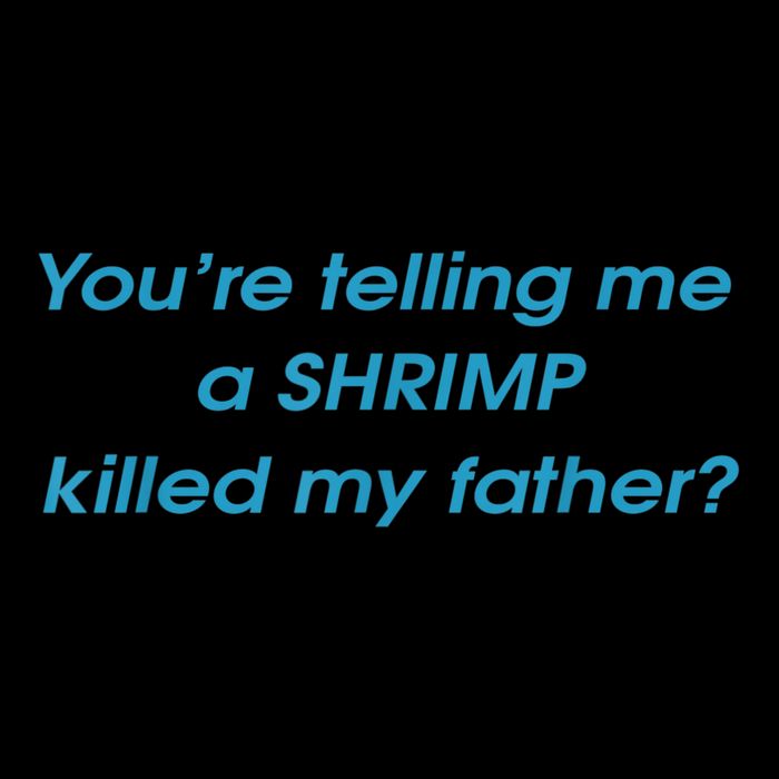 You’Re Telling Me A Shrimp Killed My Father Sustainable Beanie