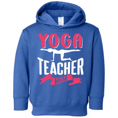 Yoga Teacher Mom Mother Hobby Mommy Mama Mothers Day Gift Toddler Hoodie