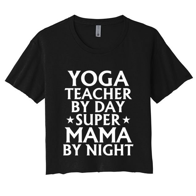 Yoga Teacher Mom Mama Gift Funny Gift Crop Top