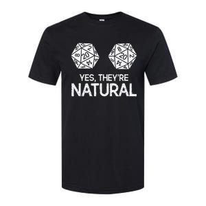 Yes, they're Natural 20 d20 dice funny RPG gamer Softstyle CVC T-Shirt