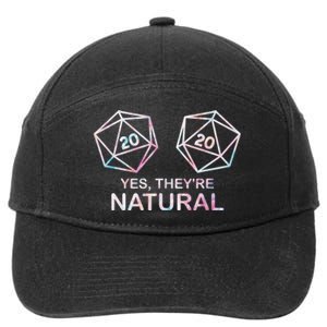 Yes TheyRe Natural 20 D20 Dice Funny Rpg Gamer & Women 7-Panel Snapback Hat