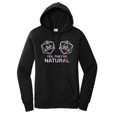 Yes TheyRe Natural 20 D20 Dice Funny Rpg Gamer & Women Women's Pullover Hoodie