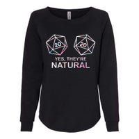 Yes TheyRe Natural 20 D20 Dice Funny Rpg Gamer & Women Womens California Wash Sweatshirt