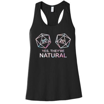 Yes TheyRe Natural 20 D20 Dice Funny Rpg Gamer & Women Women's Racerback Tank