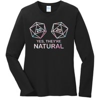 Yes TheyRe Natural 20 D20 Dice Funny Rpg Gamer & Women Ladies Long Sleeve Shirt