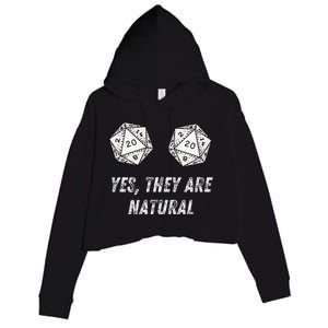 Yes TheyRe Natural D20 20 Dice Funny Rpg Board Gamer Humor Crop Fleece Hoodie