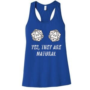 Yes TheyRe Natural D20 20 Dice Funny Rpg Board Gamer Humor Women's Racerback Tank