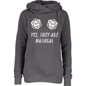 Yes TheyRe Natural D20 20 Dice Funny Rpg Board Gamer Humor Womens Funnel Neck Pullover Hood