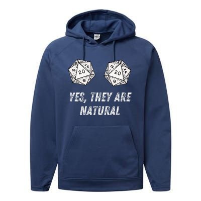 Yes TheyRe Natural D20 20 Dice Funny Rpg Board Gamer Humor Performance Fleece Hoodie