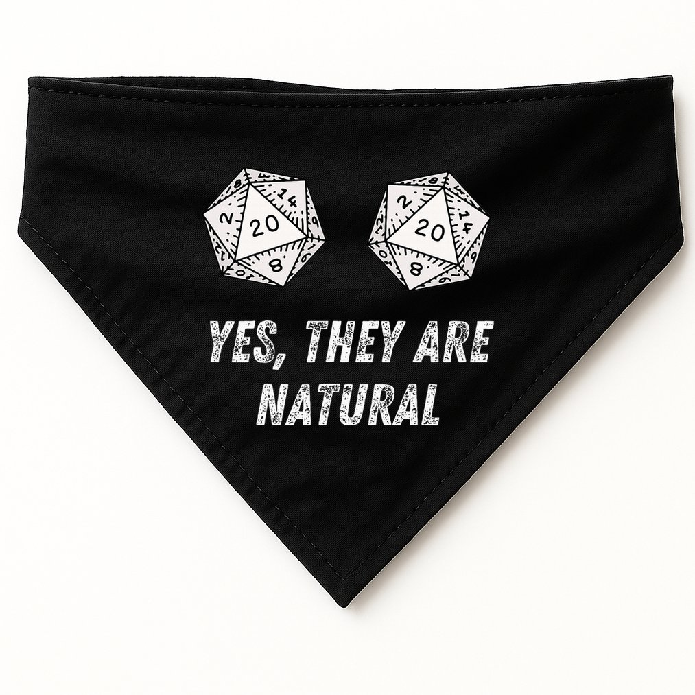 Yes TheyRe Natural D20 20 Dice Funny Rpg Board Gamer Humor USA-Made Doggie Bandana