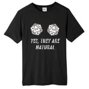 Yes TheyRe Natural D20 20 Dice Funny Rpg Board Gamer Humor Tall Fusion ChromaSoft Performance T-Shirt