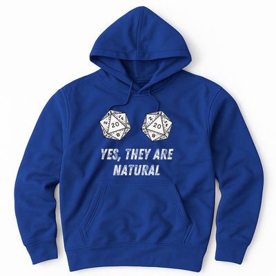 Yes TheyRe Natural D20 20 Dice Funny Rpg Board Gamer Humor Hoodie