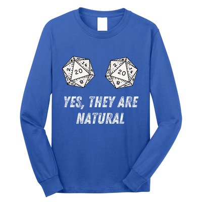 Yes TheyRe Natural D20 20 Dice Funny Rpg Board Gamer Humor Long Sleeve Shirt
