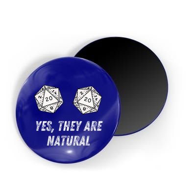 Yes TheyRe Natural D20 20 Dice Funny Rpg Board Gamer Humor Magnet
